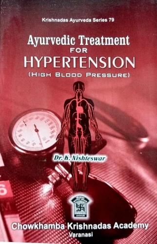 Ayurvedic Treatment for Hypertension (High Blood Pressure)